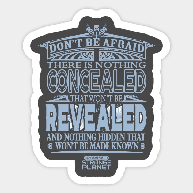 Truth Revealed Sticker by Richard Syrett